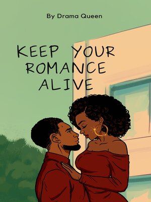 cover image of KEEP YOUR ROMANCE ALIVE